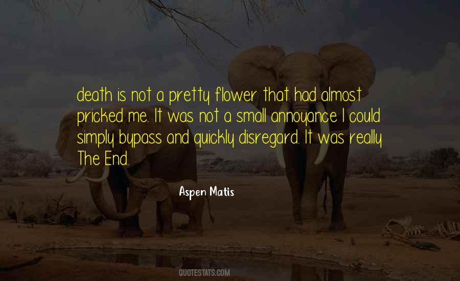 Aspen Matis Quotes #1063056