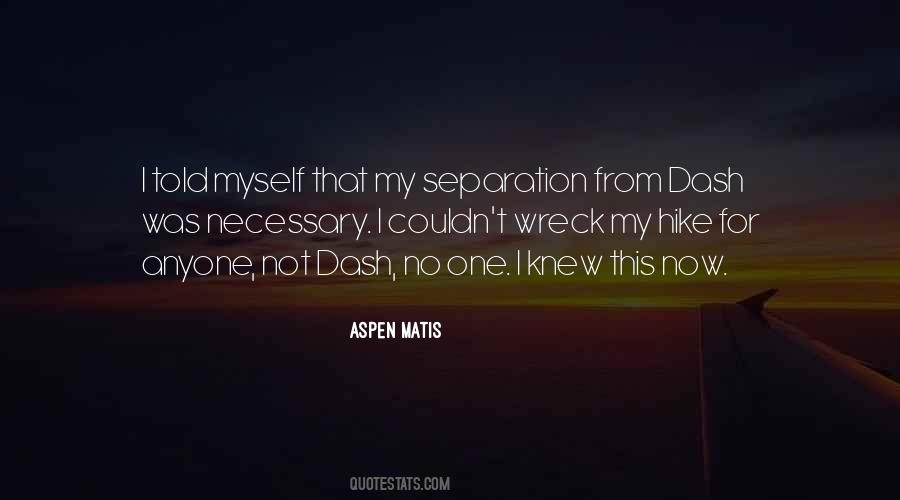 Aspen Matis Quotes #1262953