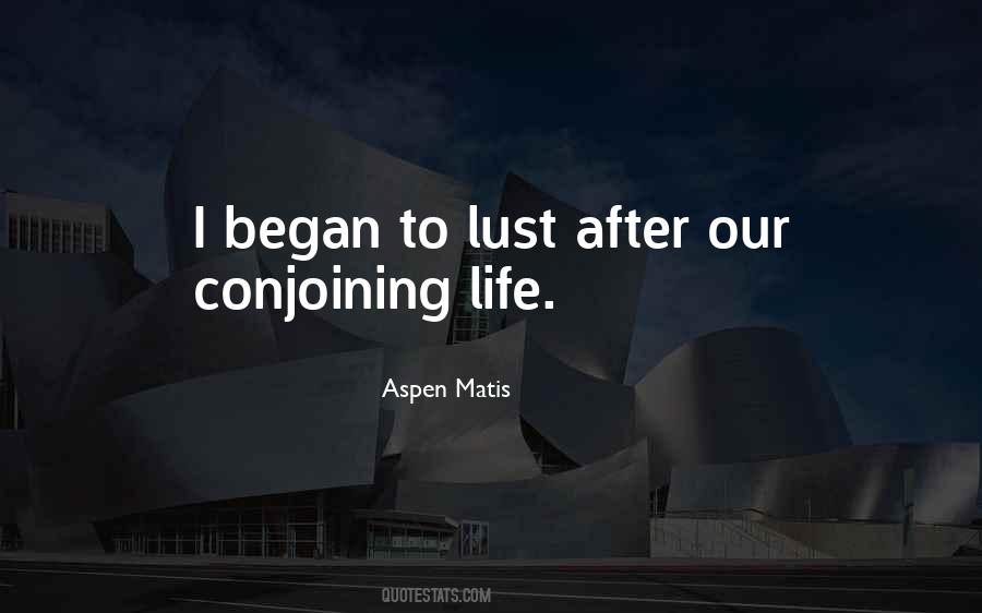 Aspen Matis Quotes #1350127