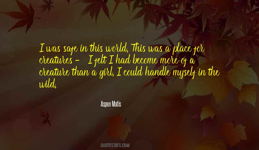 Aspen Matis Quotes #1468320