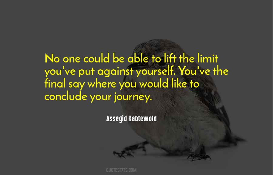 Assegid Habtewold Quotes #531681