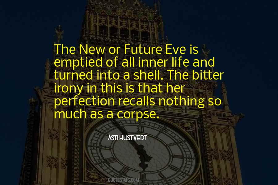 Asti Hustvedt Quotes #148640
