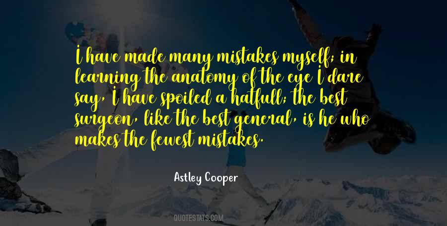 Astley Cooper Quotes #1162367