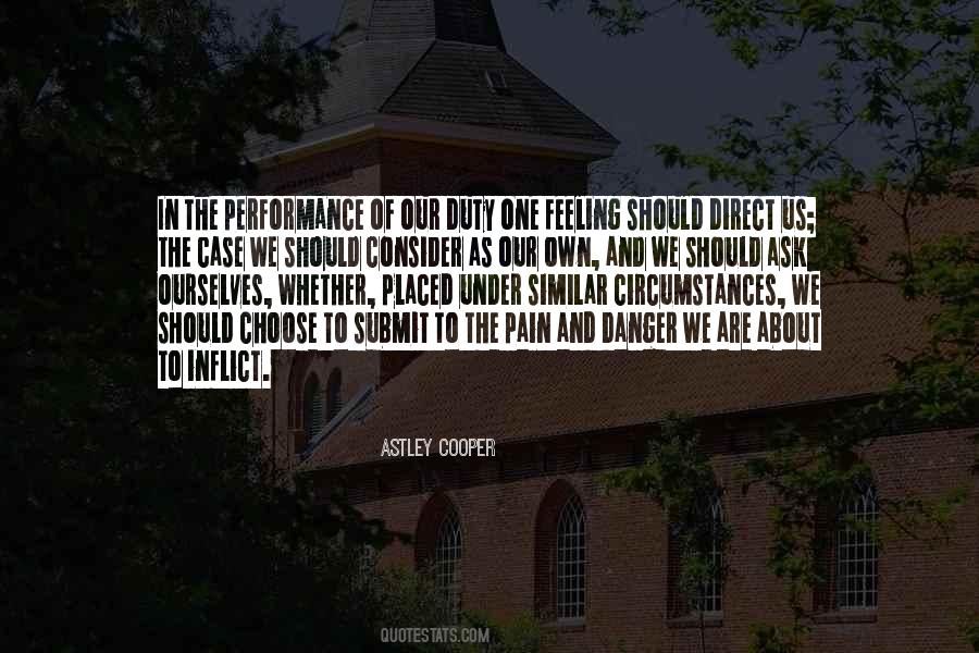 Astley Cooper Quotes #315360