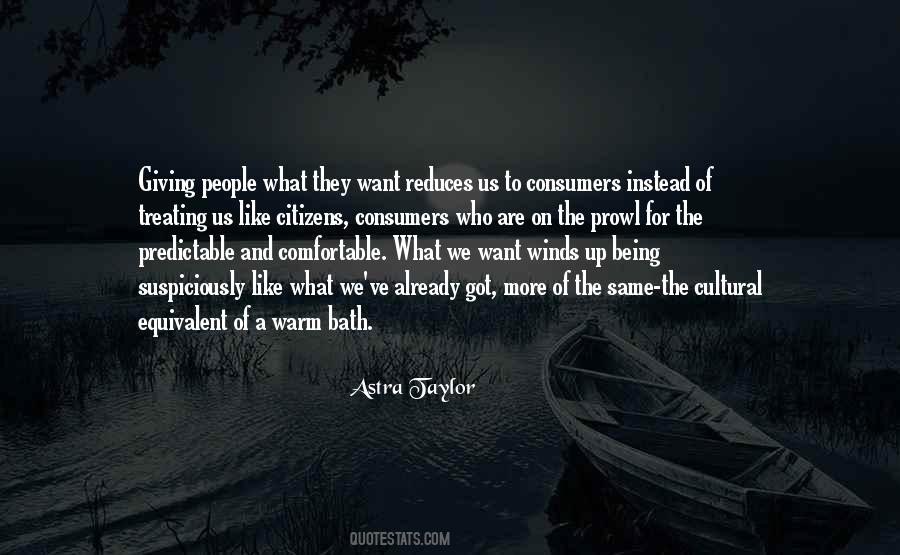 Astra Taylor Quotes #1810517