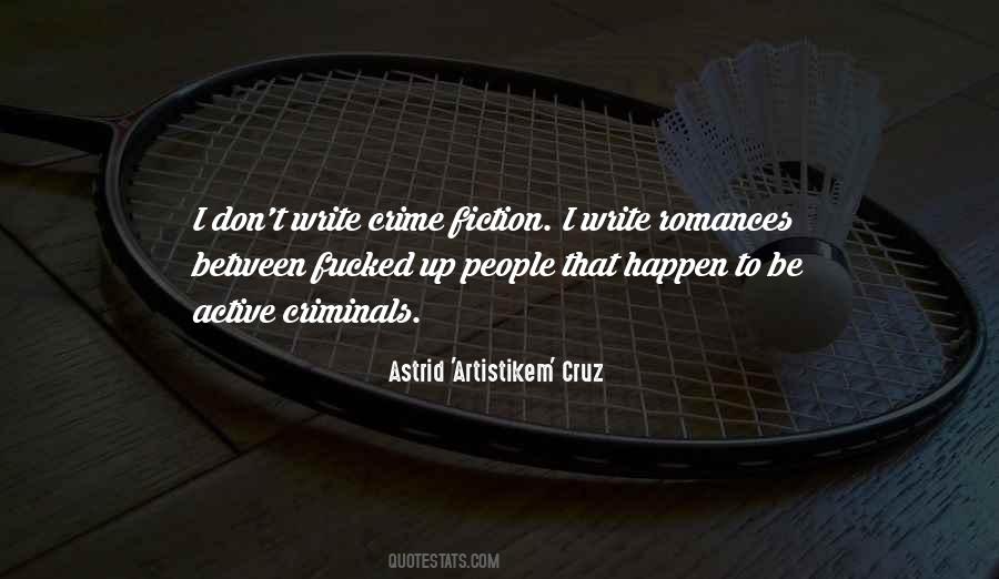 Astrid 'Artistikem' Cruz Quotes #1567545