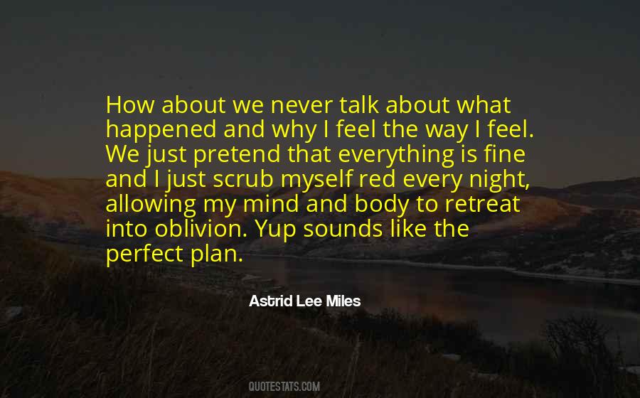 Astrid Lee Miles Quotes #1042257