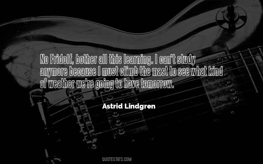 Astrid Lindgren Quotes #1564107