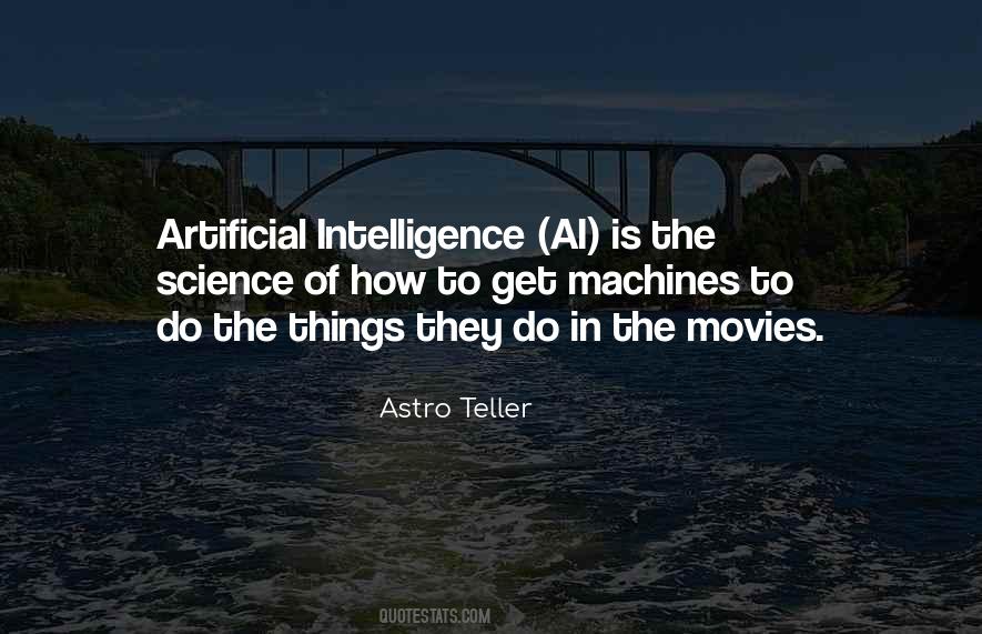 Astro Teller Quotes #1393659