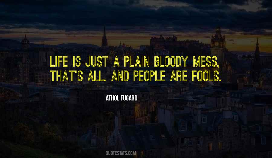 Athol Fugard Quotes #107918