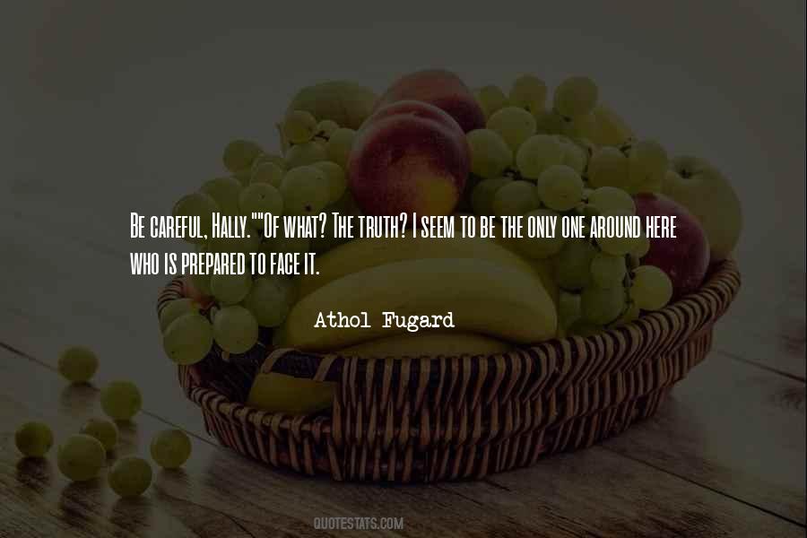 Athol Fugard Quotes #1442723