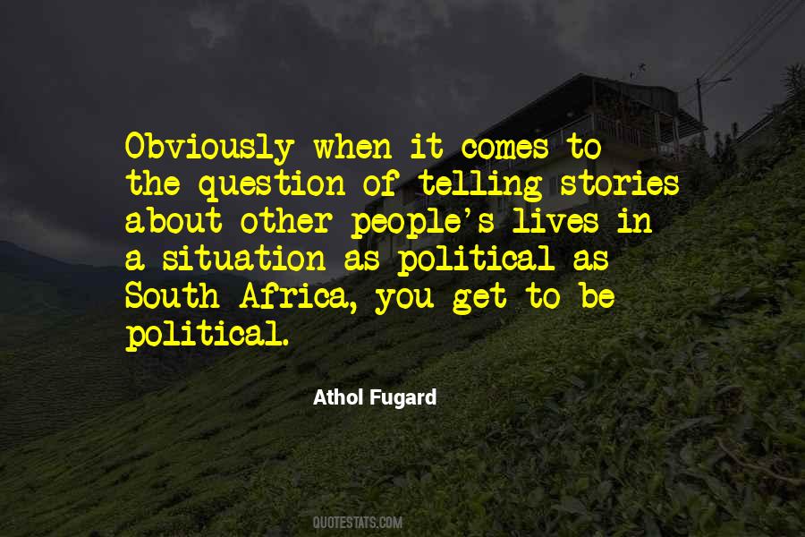 Athol Fugard Quotes #1659270