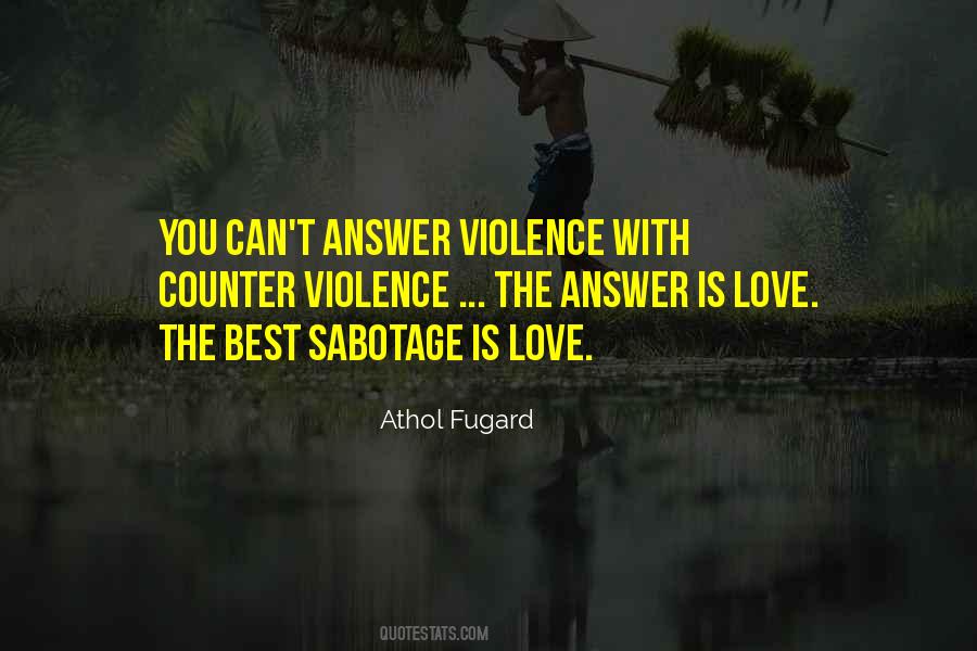 Athol Fugard Quotes #1861604