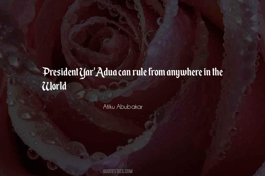 Atiku Abubakar Quotes #437128