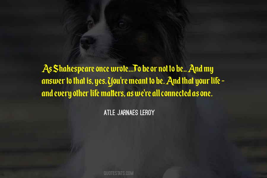 Atle Jarnaes Leroy Quotes #930416