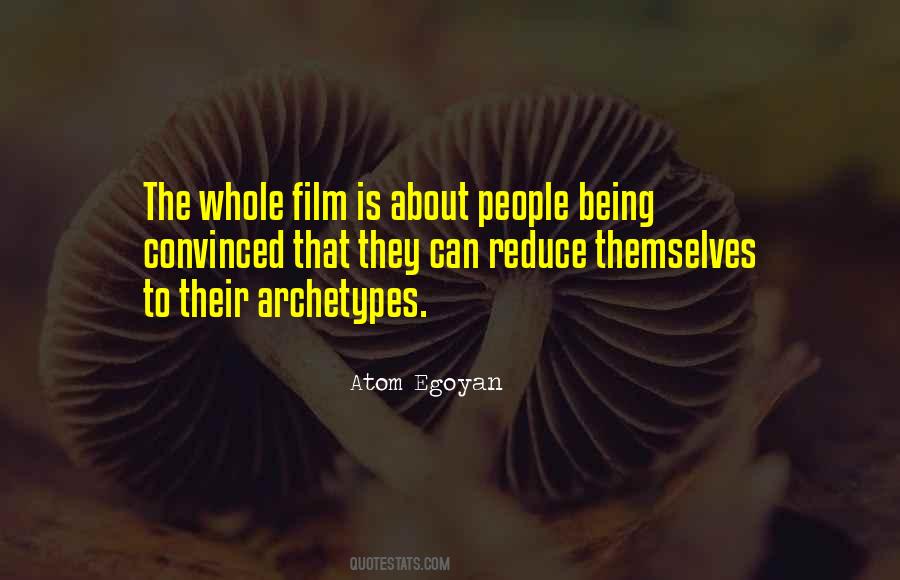 Atom Egoyan Quotes #1580952