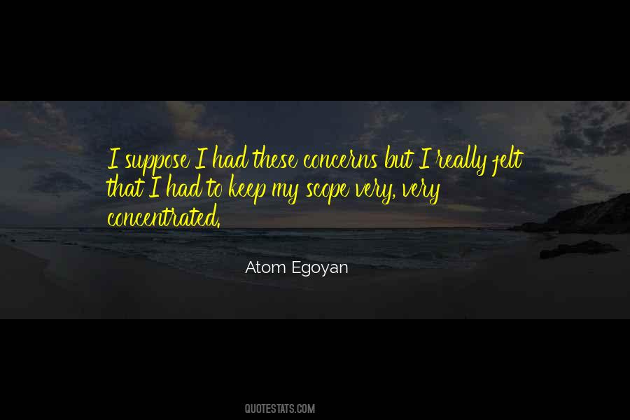 Atom Egoyan Quotes #369440