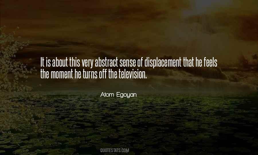 Atom Egoyan Quotes #438287