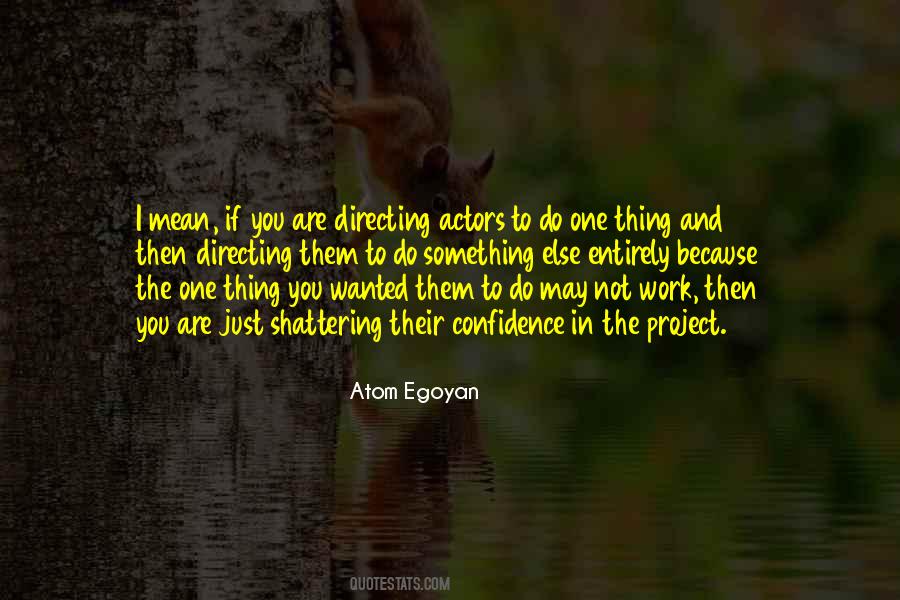 Atom Egoyan Quotes #563858