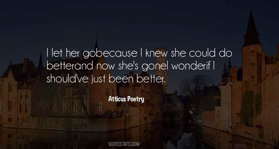 Atticus Poetry Quotes #1585265