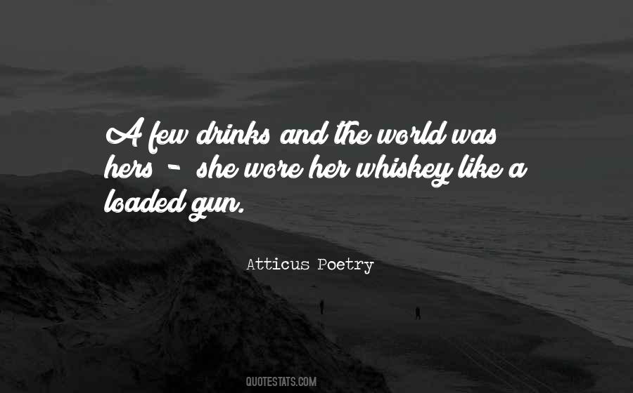 Atticus Poetry Quotes #187309