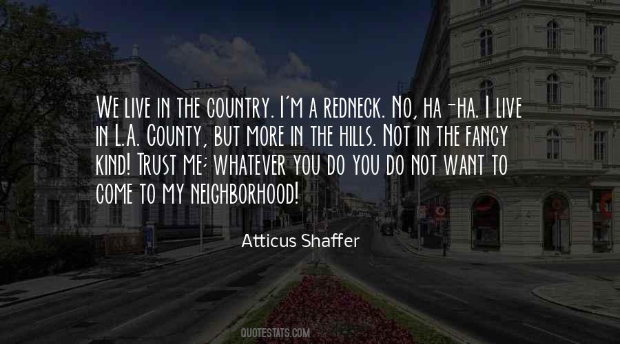 Atticus Shaffer Quotes #37375