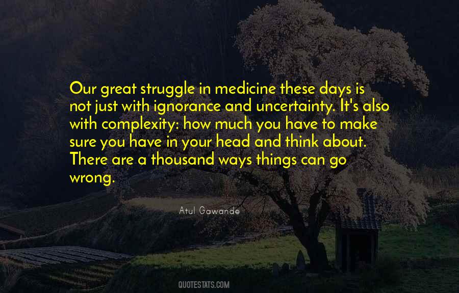 Atul Gawande Quotes #1321867