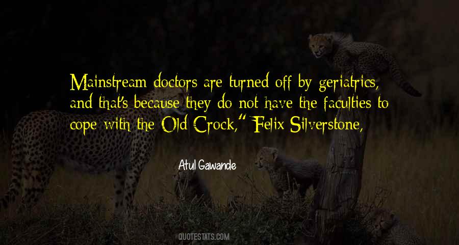 Atul Gawande Quotes #1531497