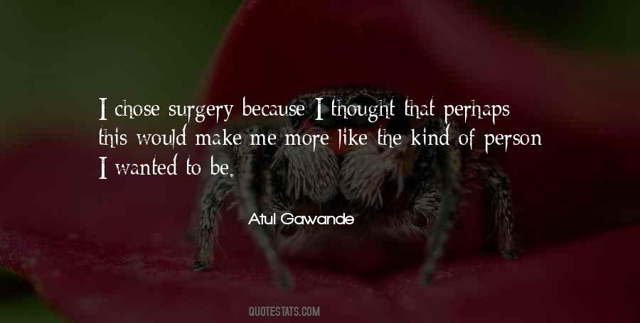 Atul Gawande Quotes #163710
