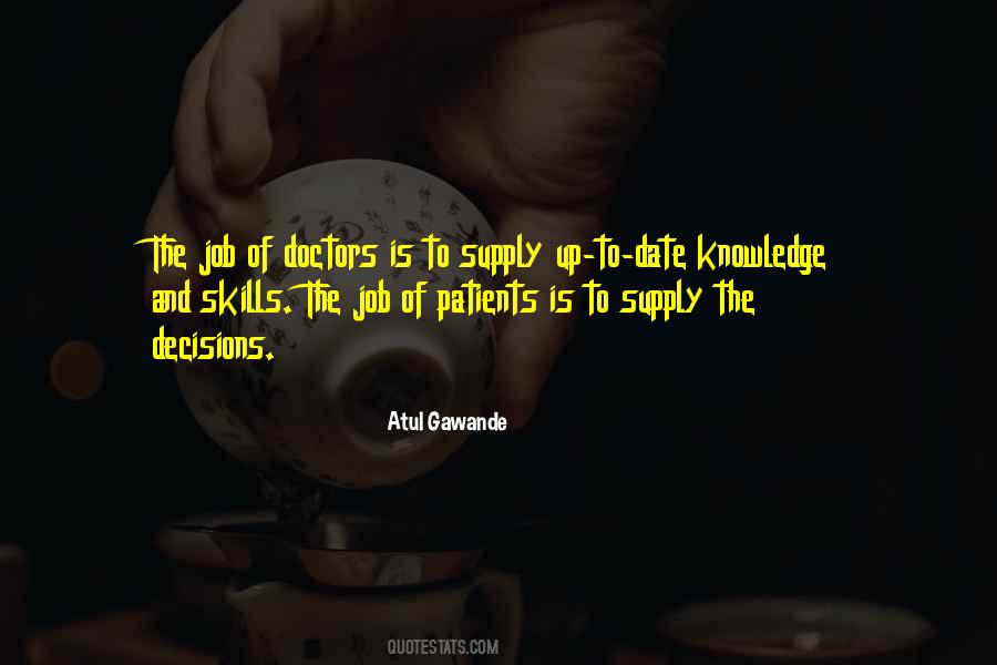 Atul Gawande Quotes #1694919