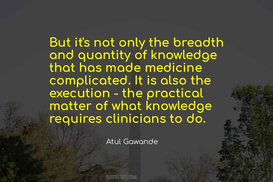 Atul Gawande Quotes #1709473