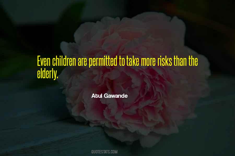 Atul Gawande Quotes #1819699