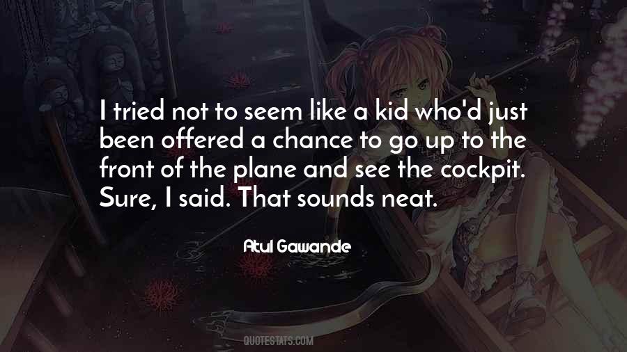 Atul Gawande Quotes #1836666