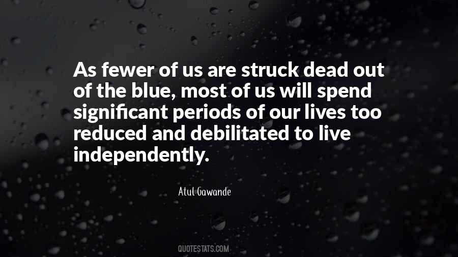 Atul Gawande Quotes #1839244