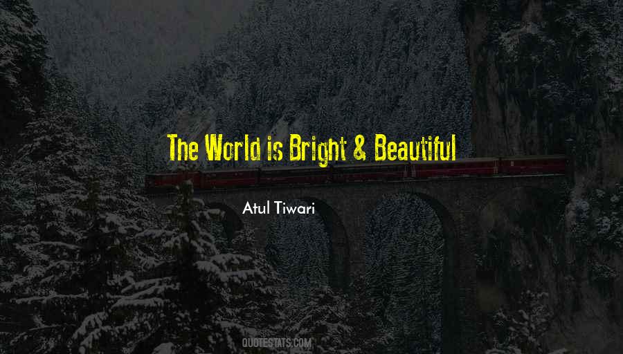 Atul Tiwari Quotes #989602