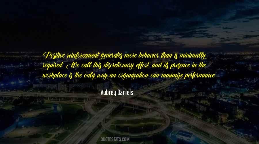 Aubrey Daniels Quotes #268752