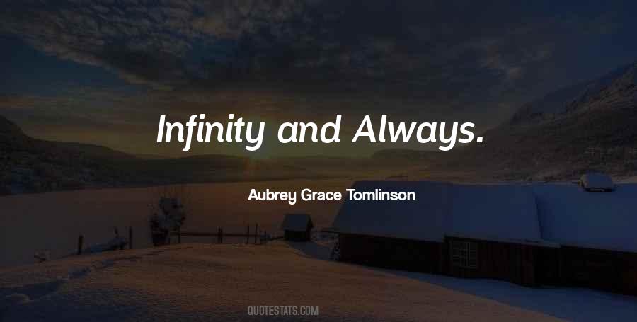 Aubrey Grace Tomlinson Quotes #986486