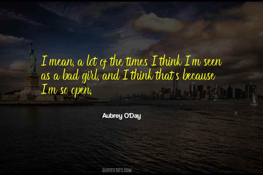 Aubrey O'Day Quotes #1133048