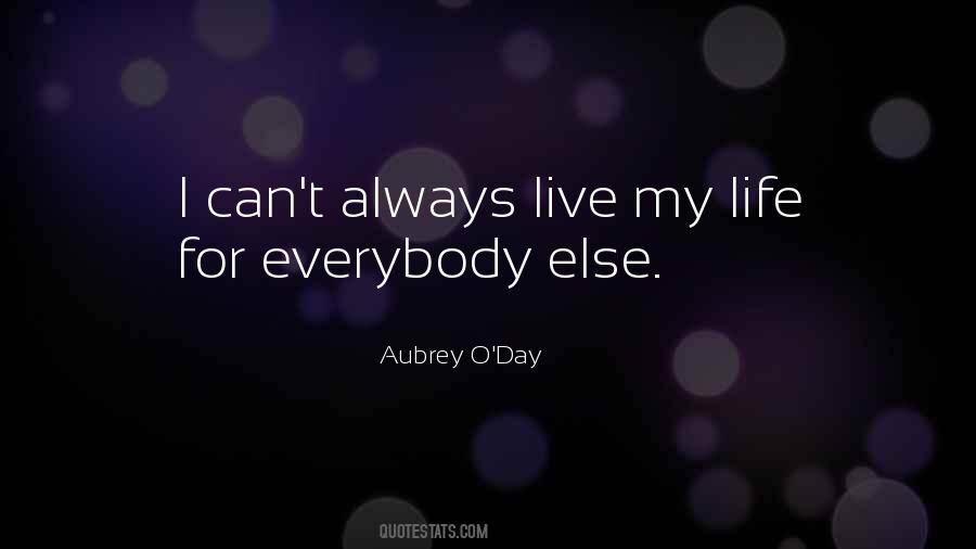 Aubrey O'Day Quotes #1168735