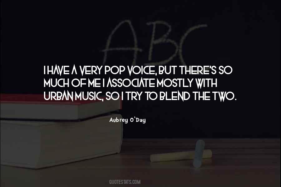 Aubrey O'Day Quotes #1835457