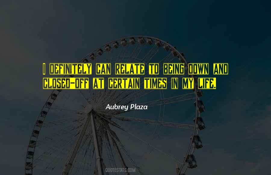 Aubrey Plaza Quotes #998218