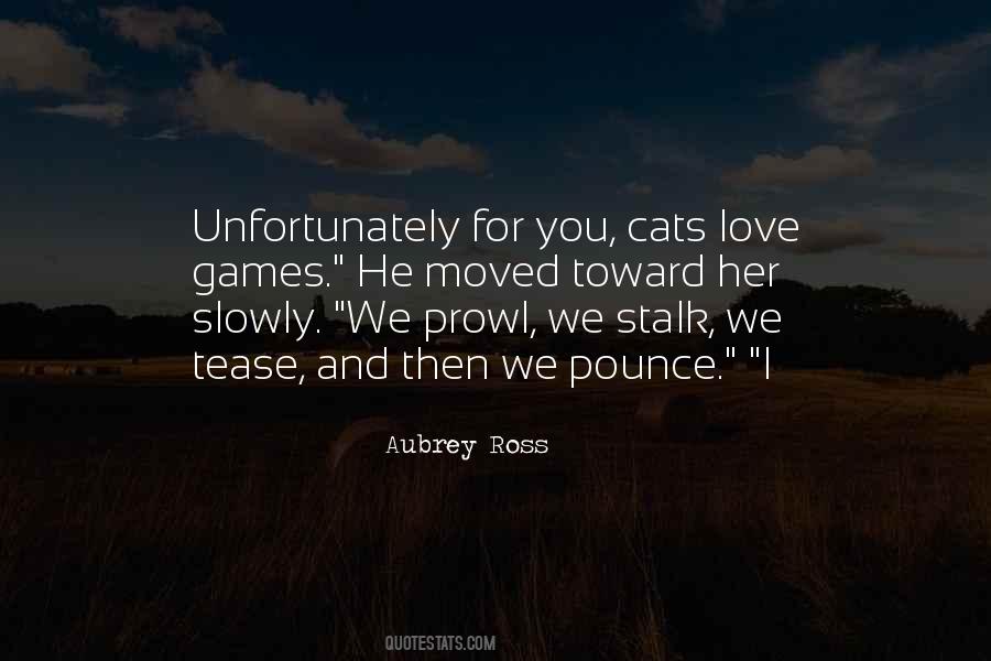 Aubrey Ross Quotes #378102