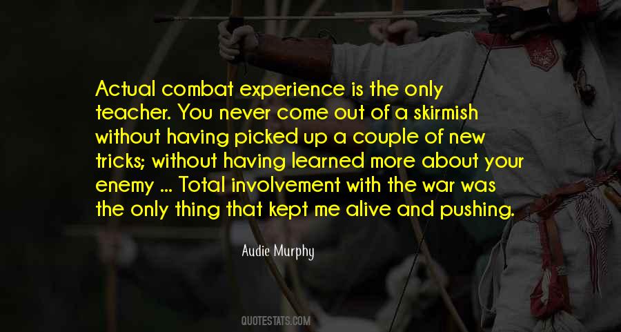 Audie Murphy Quotes #1449842