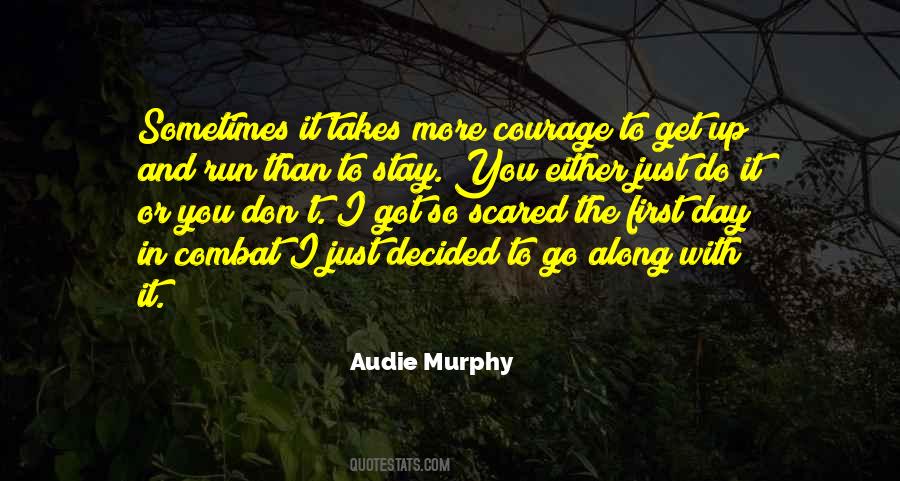 Audie Murphy Quotes #1717888