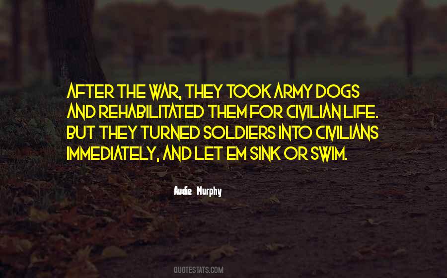 Audie Murphy Quotes #825308