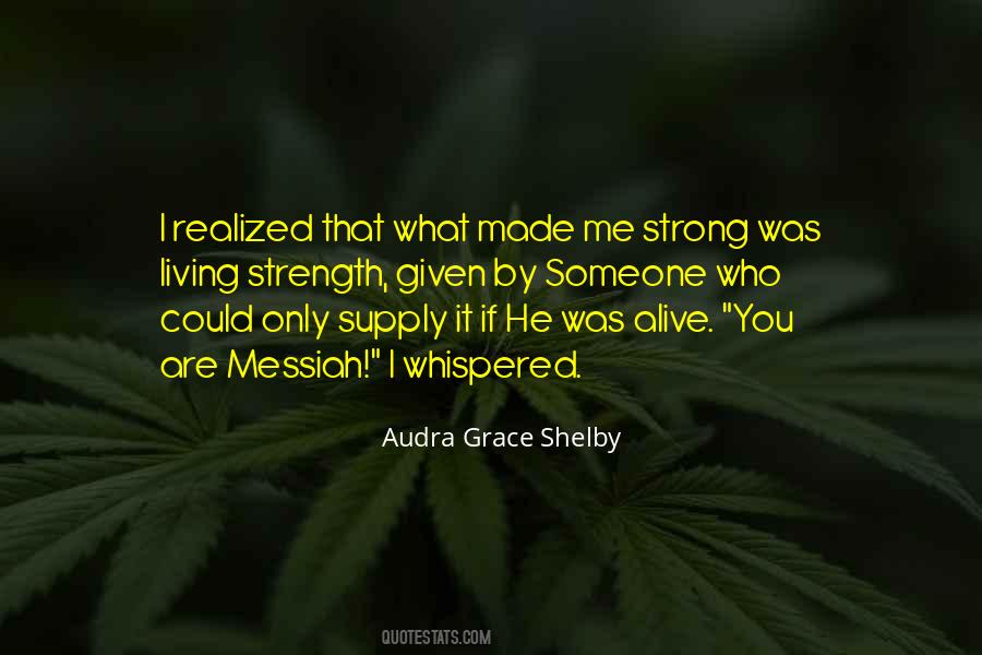 Audra Grace Shelby Quotes #29937 Audra Grace Shelby Quotes #29937