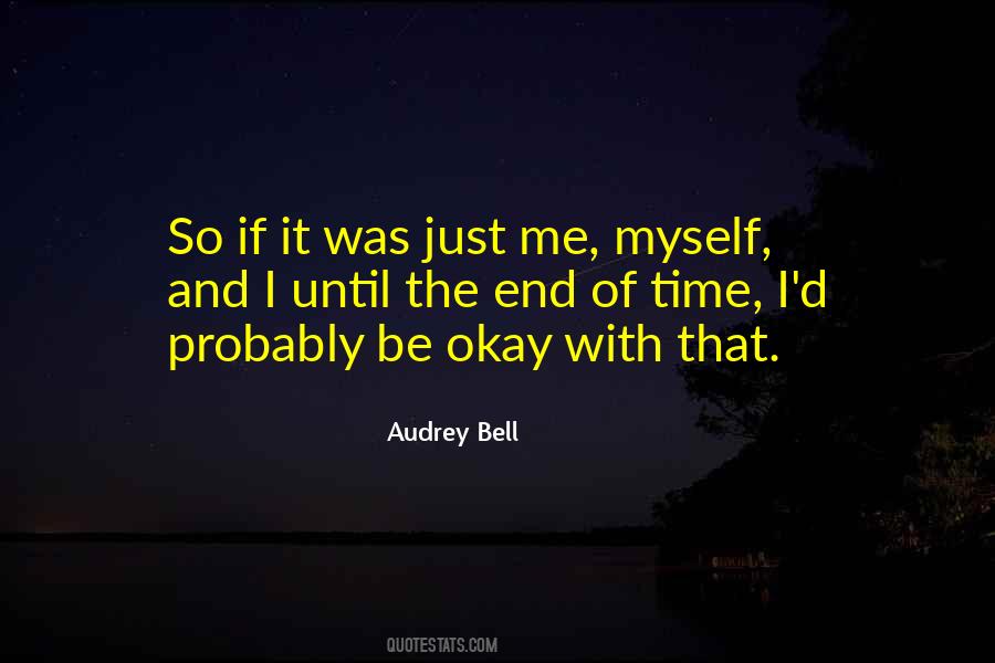 Audrey Bell Quotes #1479531