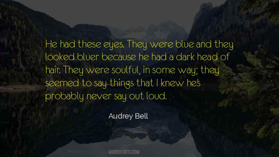 Audrey Bell Quotes #598863