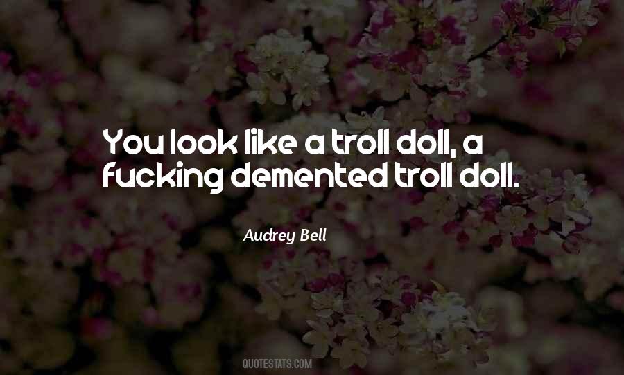 Audrey Bell Quotes #797344
