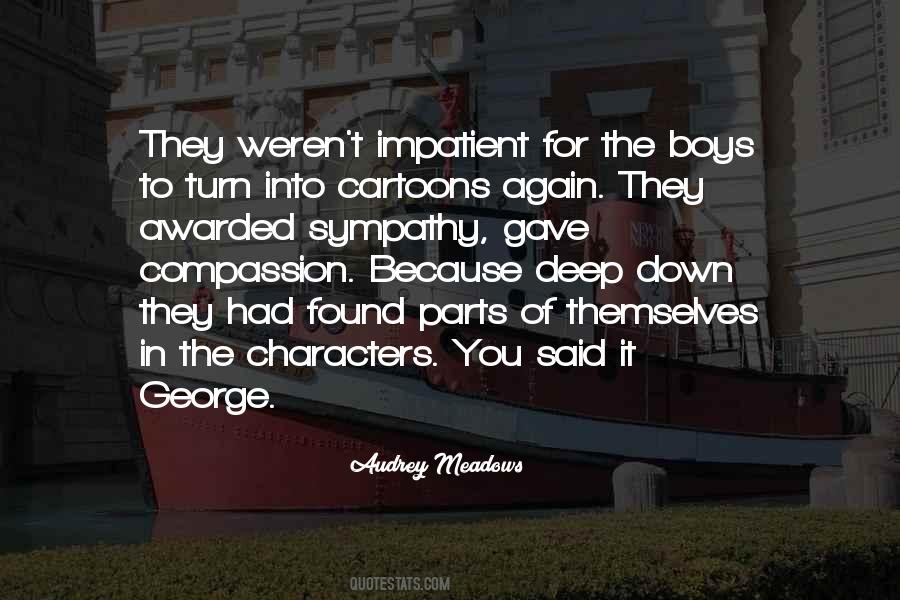 Audrey Meadows Quotes #1128324